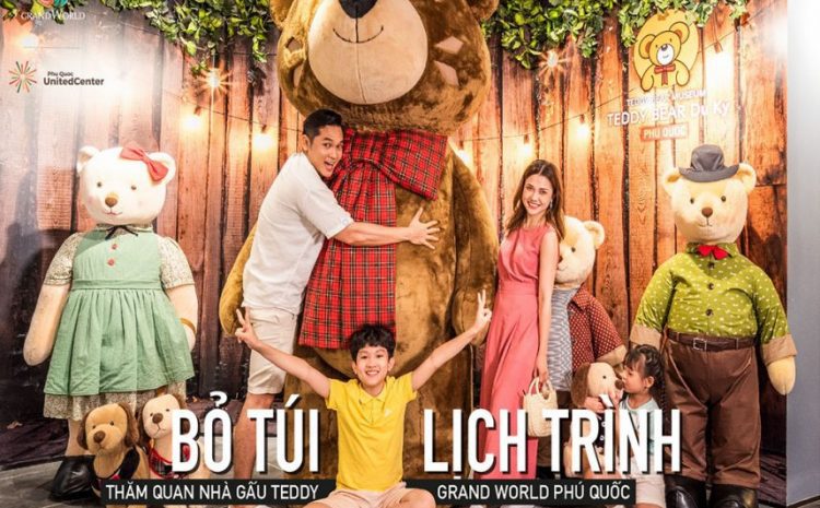  Bảo tàng gấu Teddy – địa điểm check-in mới ở Phú Quốc